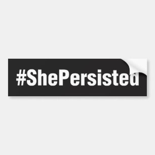 #ShePersisted Black Bumper Sticker