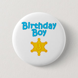 Sheriff Birthday Boy 3 2 Inch Round Button