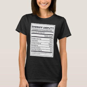 Sheriff Deputy Nutrition Information T-Shirt