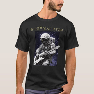 SHERMANATOR Astronaut T-Shirt