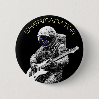 SHERMANATOR Button