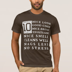 She's a 10 The Perfect Woman T-Shirt