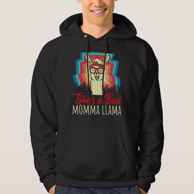 She's A Bad Momma Llama Animal Cute Llama Hoodie (Front)