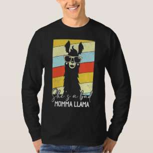 She's A Bad Momma Llama Mama T-Shirt