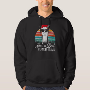 She's A Bad Step Mom Llama  Womens  Mothers Day Hoodie