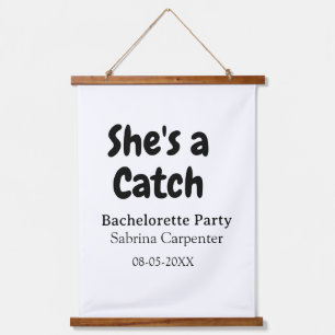 She's a catch bachelorette party name date simple  hanging tapestry