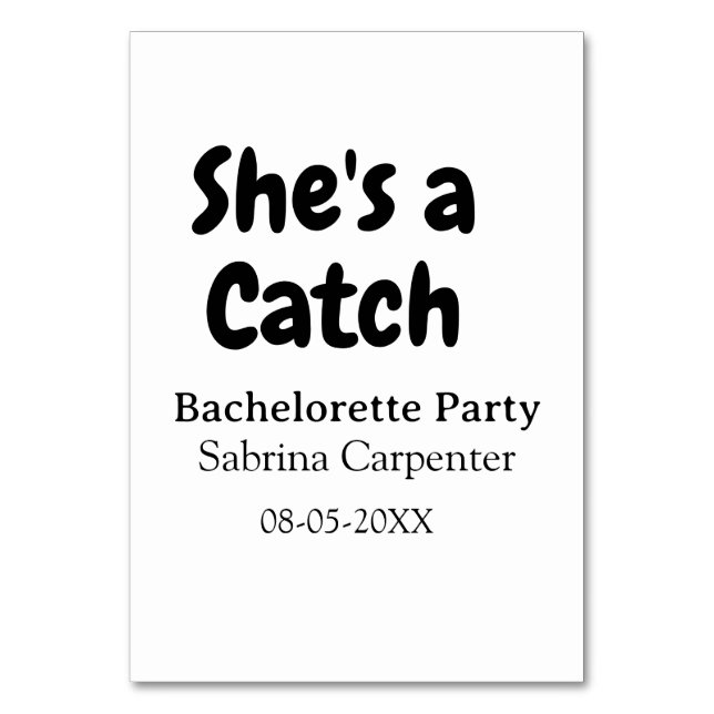 She's a catch bachelorette party name date simple  table number (Front)