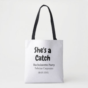 She's a catch bachelorette party name date simple tote bag