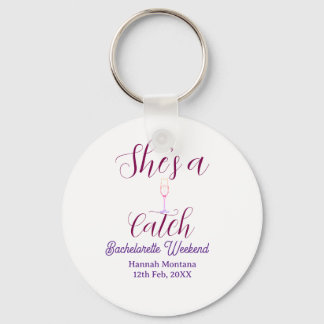 She's a catch champagne bottle bachelorette weeken keychain
