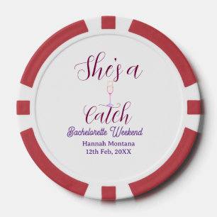 She's a catch champagne bottle bachelorette weeken poker chips