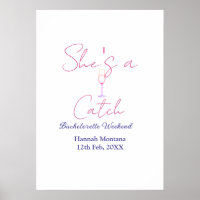 She's a catch champagne bottle bachelorette weeken