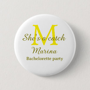 She's a catch yellow monogram bachelorette party n 2 inch round button