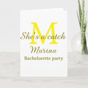 She's a catch yellow monogram bachelorette party n card