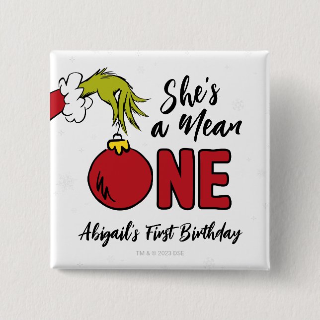 She's a Mean One | Grinch Birthday 2 Inch Square Button (Front)
