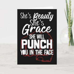 She's Beauty She's Grace She'll Punch You In The F Card