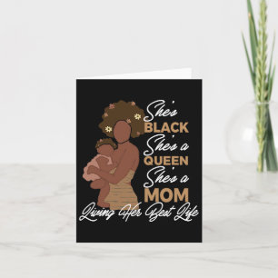 She's Black She's A Queen She's A Mom- Black Mom M Card