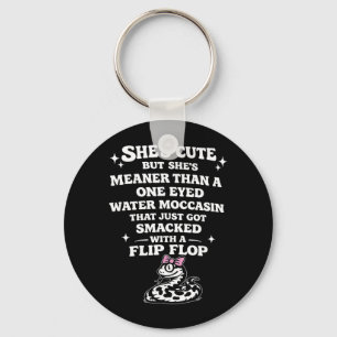 Shes Cute But Shes Meaner Than A One Eyed Water _2 Keychain