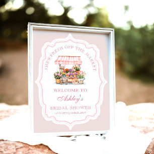 She's Fresh Off the Market Bridal Shower Welcome Poster