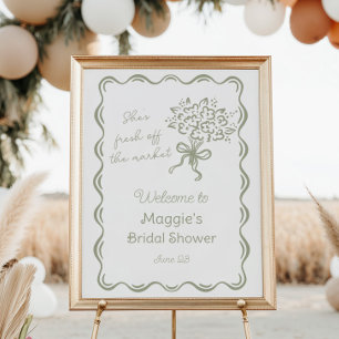 She's Fresh Off the Market Bridal Welcome Poster