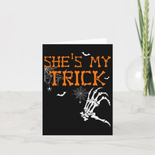 She's Is My Trick He's Is My Treat Halloween Coupl Card