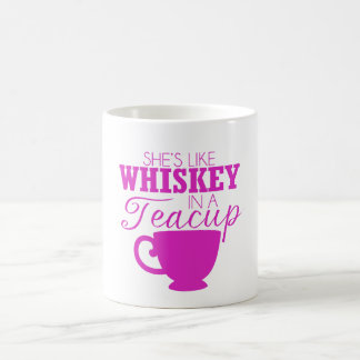 "She's Like Whiskey In A Teacup" Coffee Mug
