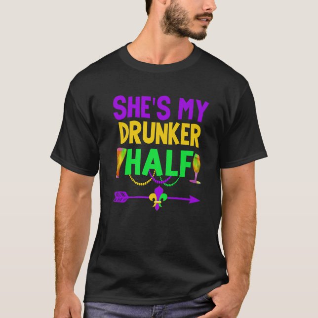 She's My Drunker Half Couples Drinking Matching Ma T-Shirt (Front)