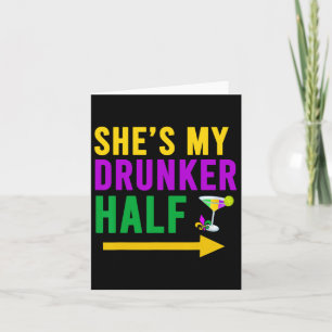 She's My Drunker Half Matching Couple Boyfriend Ma Card
