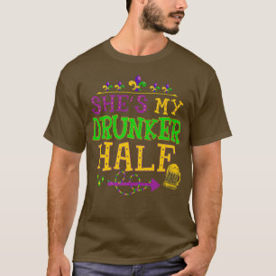 Shes My Drunker Half Matching Couple Husband Wife  T-Shirt