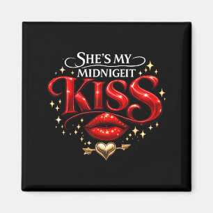 Shes My Midnight Kiss Happy New Year Matching Coup Magnet