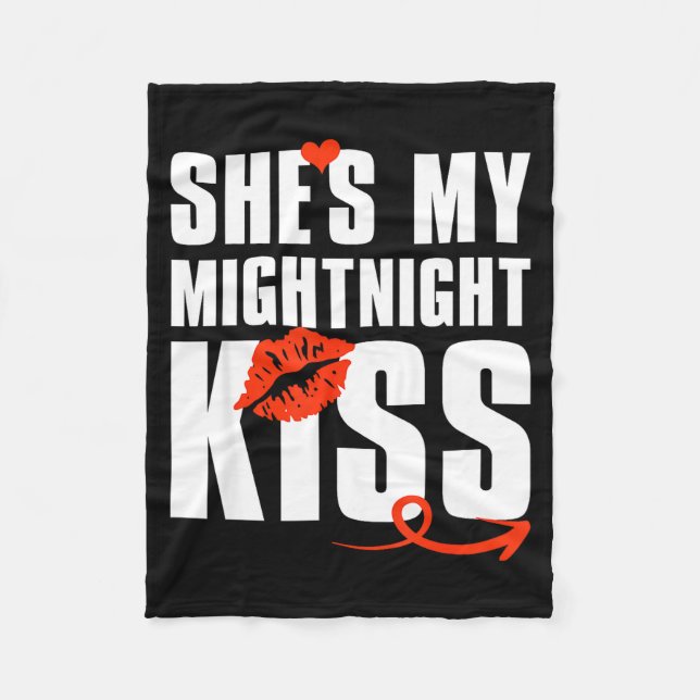 She's My Midnight Kiss Happy New Year Matching Fun Fleece Blanket (Front)