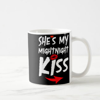Shes My Midnight Kiss Happy New Year Matching Funn Coffee Mug