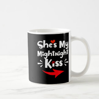 Shes My Midnight Kiss Happy New Year Matching Funn Coffee Mug