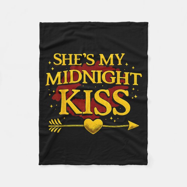 She's My Midnight Kiss Matching Couples Valentine’ Fleece Blanket (Front)
