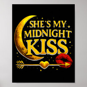 She's My Midnight Kiss Valentine’s Day Meme Matchi Poster