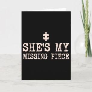 She's My Missing Piece And He Completes My Heart V Card