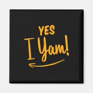 She's My Sweet Potato I Yam Matching Couple Thanks Magnet