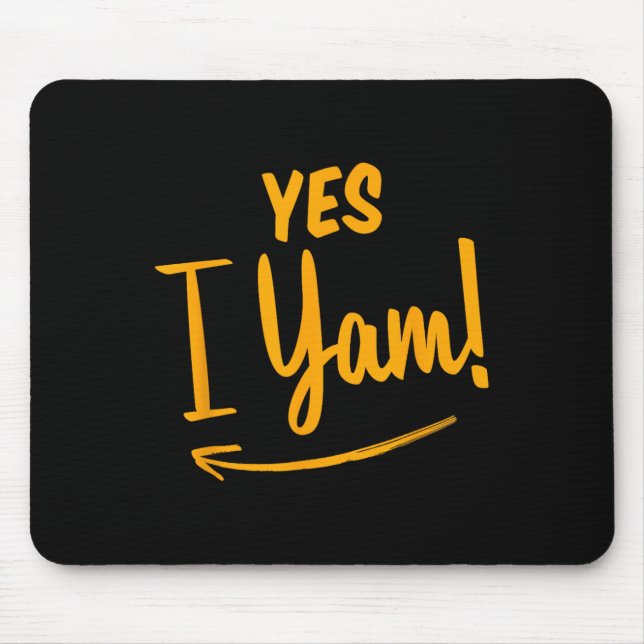 She's My Sweet Potato I Yam Matching Couple Thanks Mouse Pad (Front)