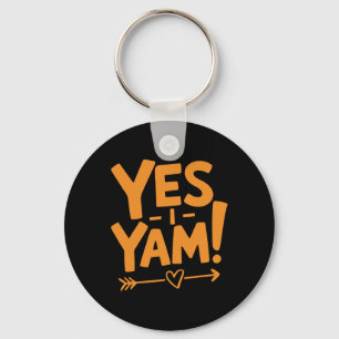She's My Sweet Potato I Yam Matching Thanksgiving  Keychain