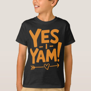 She's My Sweet Potato I Yam Matching Thanksgiving  T-Shirt