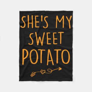She's My Sweet Potato I Yam Set Couples Thanksgivi Fleece Blanket