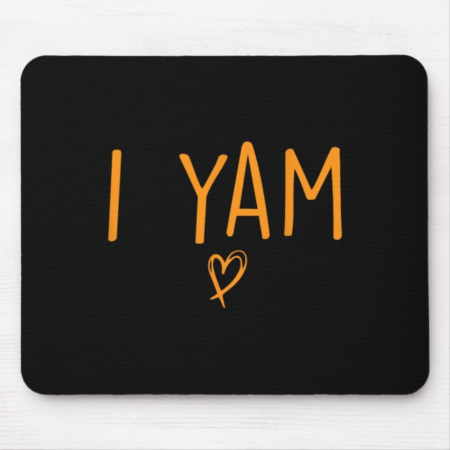 She's My Sweet Potato I Yam Set Couples Thanksgivi Mouse Pad (Front)