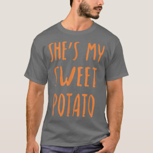 She's My Sweet Potato I Yam set Couples Thanksgivi T-Shirt