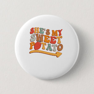 She's My Sweet Potato I YAM Thanksgiving Couple's  2 Inch Round Button