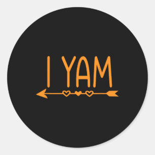 She's My Sweet Potato I Yam Thanksgiving Matching Classic Round Sticker
