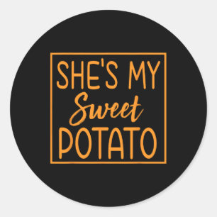 She's My Sweet Potato I Yam Thanksgiving Matching  Classic Round Sticker