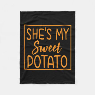 She's My Sweet Potato I Yam Thanksgiving Matching  Fleece Blanket