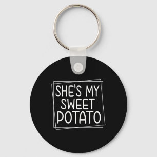 She's My Sweet Potato I Yam Thanksgiving Matching Keychain