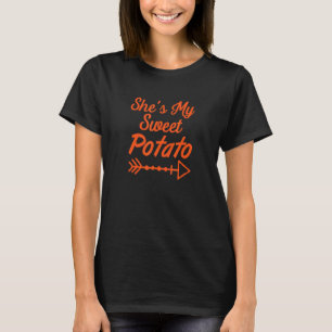 She's my sweet potato I yam Thanksgiving Matching T-Shirt