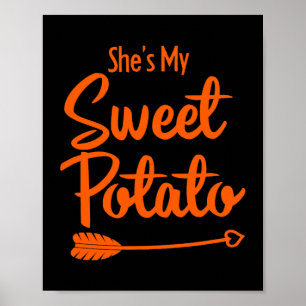 Shes My Sweet Potato Yes I Yam 2 Poster