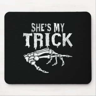 She's My Trick Skeleton Couple Matching Halloween  Mouse Pad